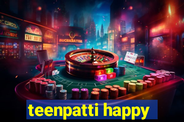 teenpatti happy