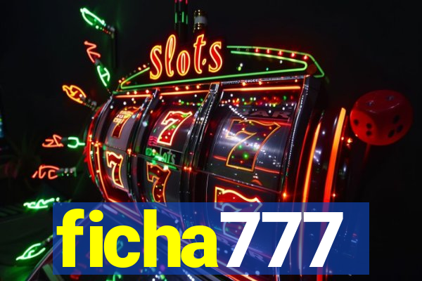 ficha777