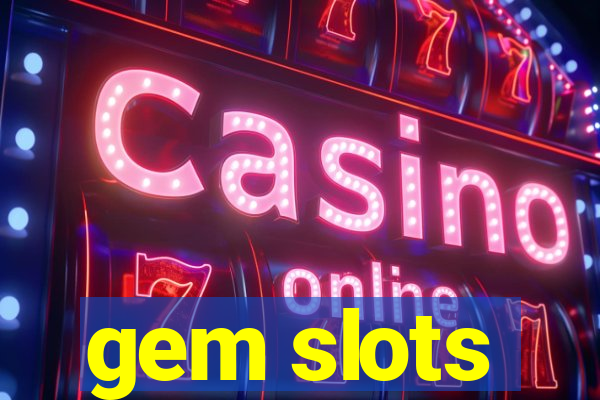 gem slots