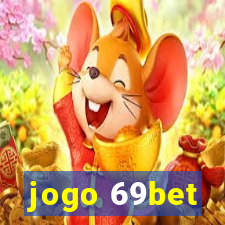 jogo 69bet