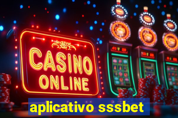 aplicativo sssbet