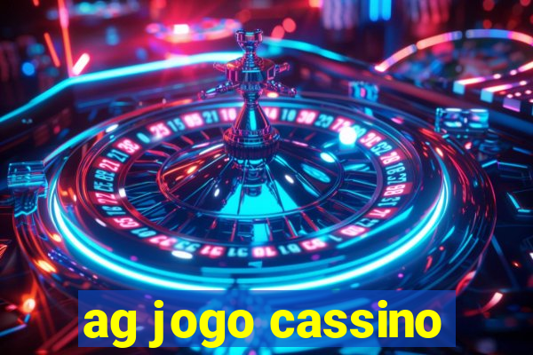 ag jogo cassino