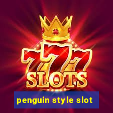 penguin style slot