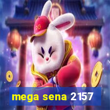 mega sena 2157