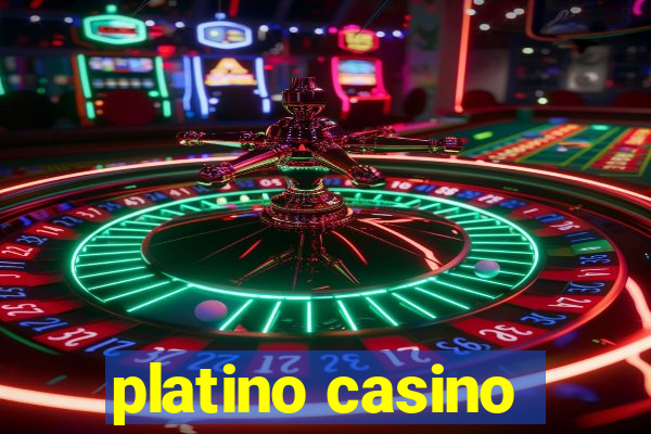 platino casino