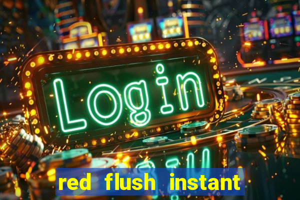 red flush instant play casino