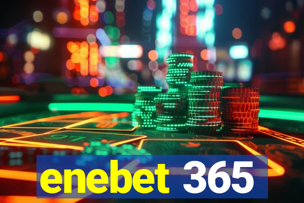 enebet 365