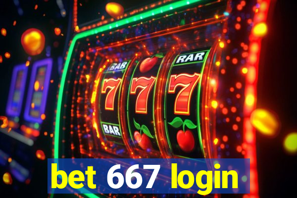 bet 667 login