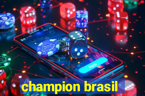 champion brasil