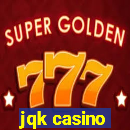 jqk casino