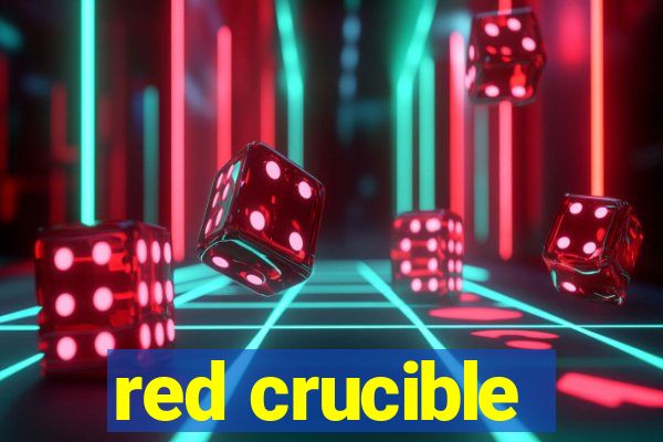 red crucible