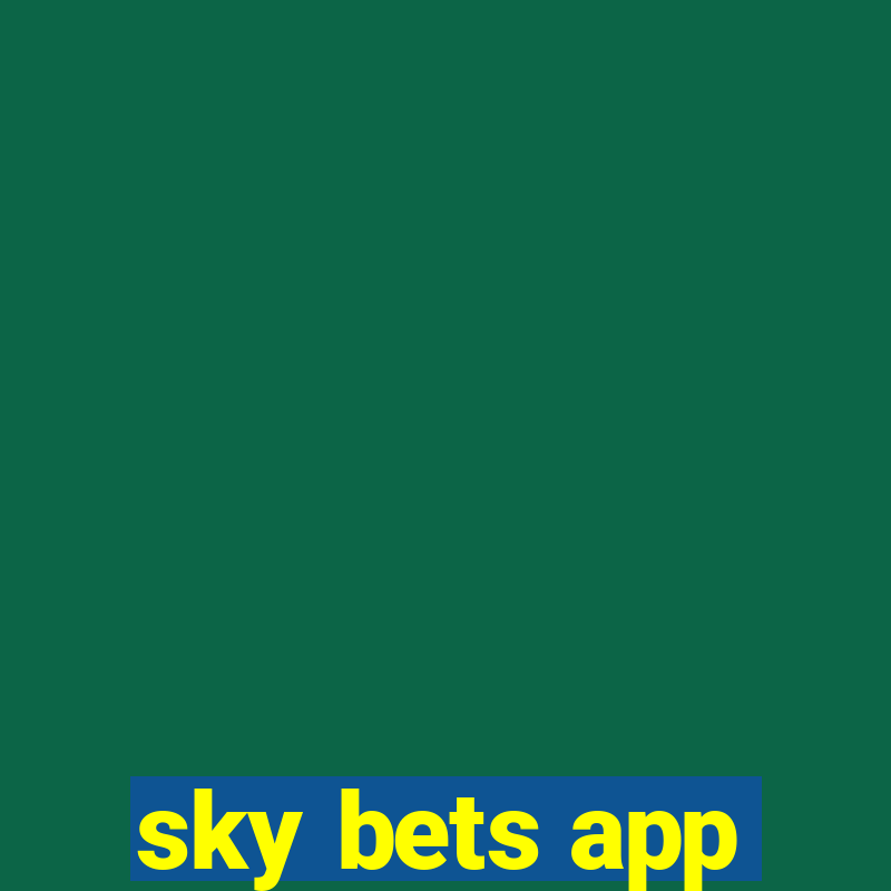 sky bets app