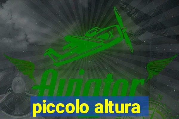 piccolo altura