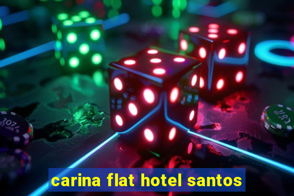 carina flat hotel santos