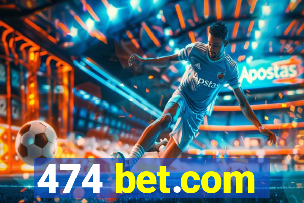 474 bet.com