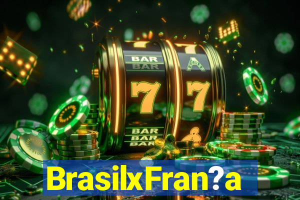 BrasilxFran?a