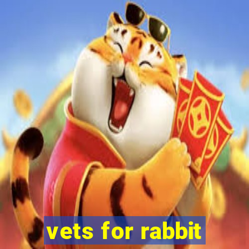 vets for rabbit