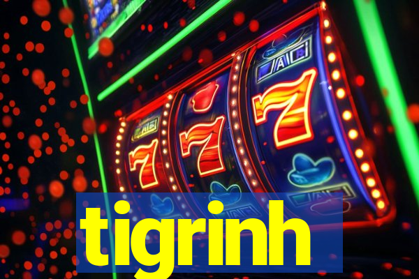 tigrinh