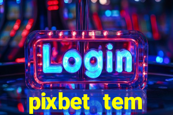 pixbet tem pagamento antecipado