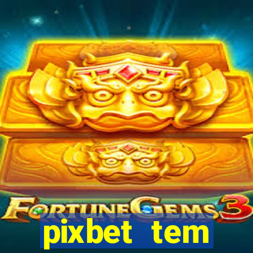 pixbet tem pagamento antecipado