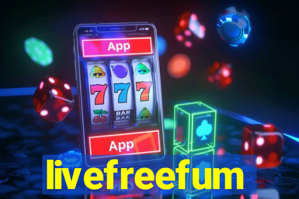 livefreefum