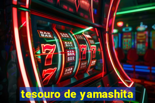 tesouro de yamashita