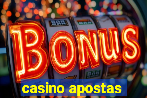 casino apostas