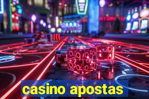 casino apostas