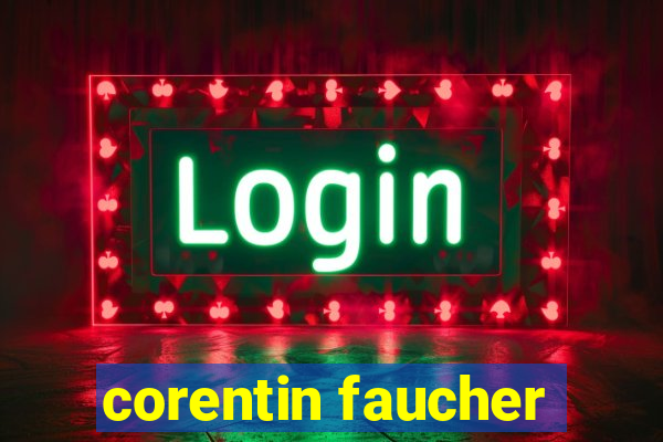 corentin faucher