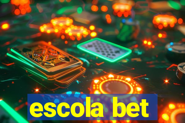 escola bet