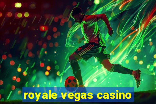 royale vegas casino