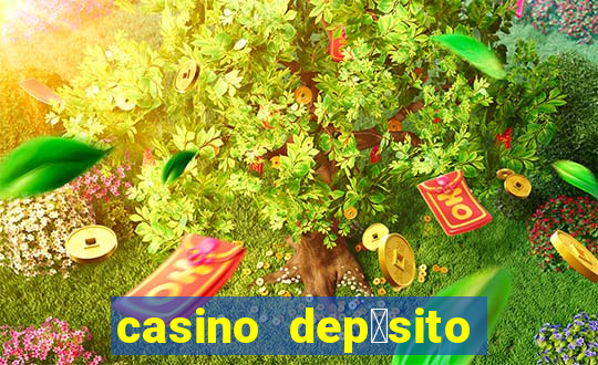 casino dep贸sito m铆nimo 1 euro