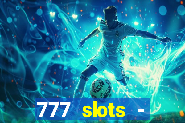 777 slots - reclame aqui