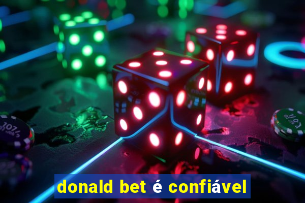 donald bet é confiável