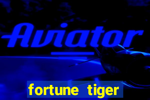 fortune tiger deposito minimo 5 reais