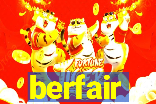 berfair