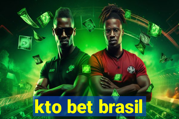 kto bet brasil