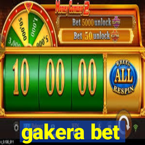 gakera bet