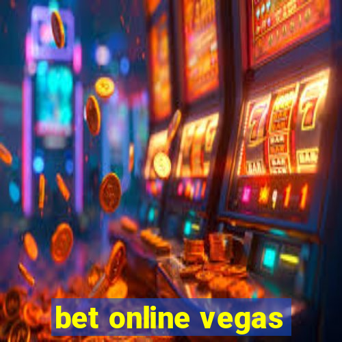 bet online vegas