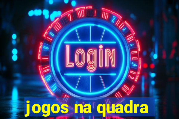 jogos na quadra