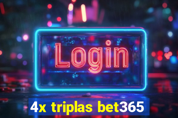 4x triplas bet365