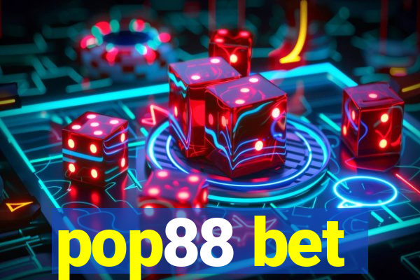 pop88 bet