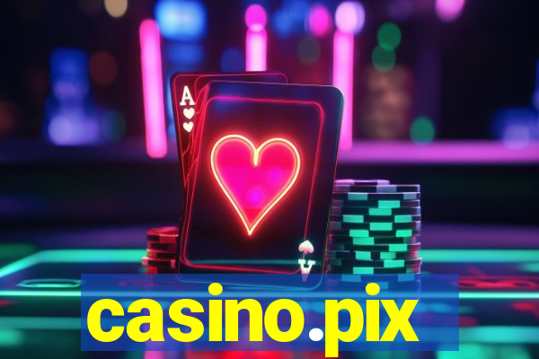 casino.pix