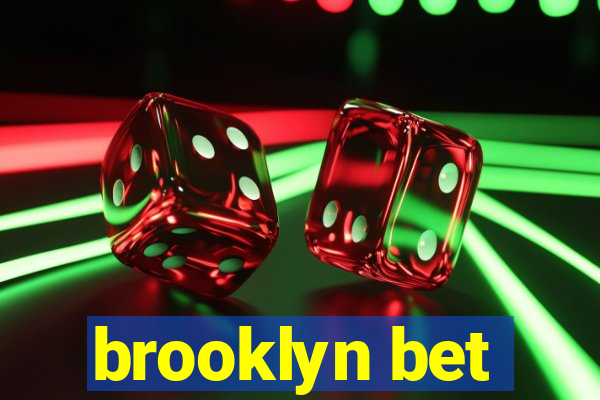 brooklyn bet