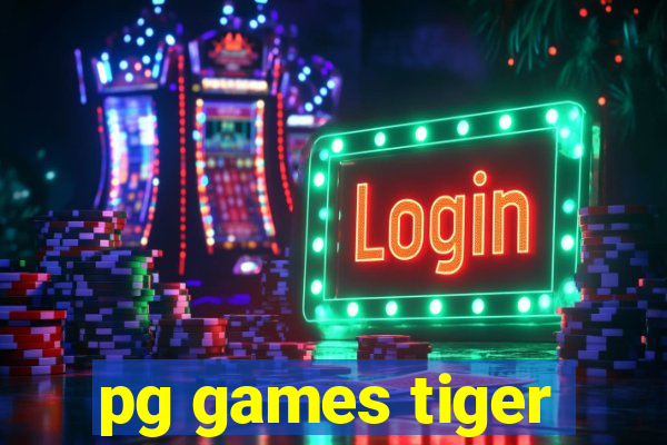 pg games tiger