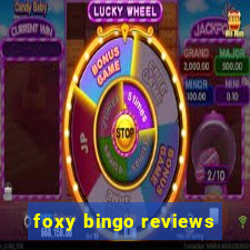 foxy bingo reviews