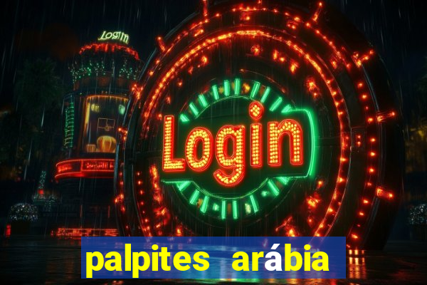 palpites arábia saudita divis?o 1