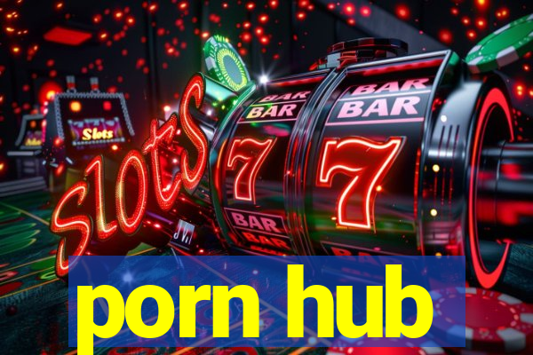 porn hub