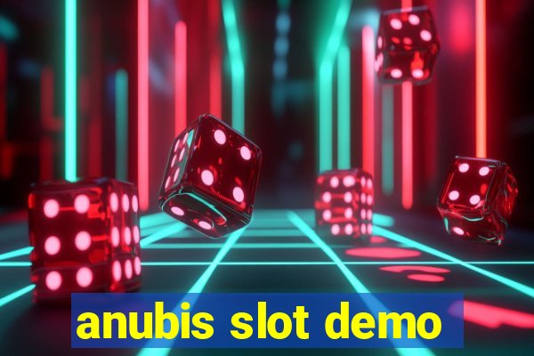 anubis slot demo