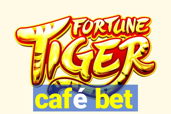 café bet